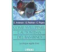 Come sviluppare l'autostima del bambino