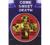 Come sweet death