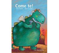 Come te! Ediz. illustrata