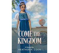 Come the Kingdom: A Novel