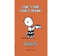 Come ti pare, Charlie Brown!. Vol. 2