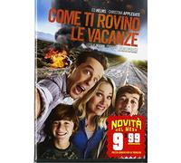 Come Ti Rovino Le Vacanze