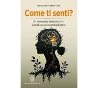 Come ti senti? Un momento interocettivo con il tuo sé neurobiologico