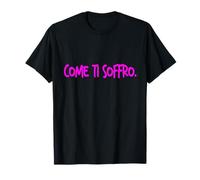 Come Ti SOFFRO dolceSenso Rosa/Fucsia Maglietta