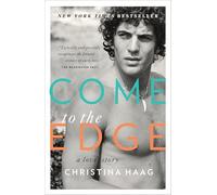 Come to the Edge: A Love Story