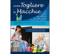 Come togliere le macchie