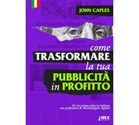 Come trasformare la tua pubblicità in profitto