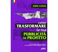 Come trasformare la tua pubblicità in profitto