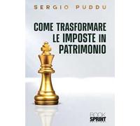 Come trasformare le imposte in patrimonio