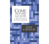 Come trattare gli altri e farseli amici nell'era digitale
