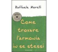 Come trovare l'armonia in se stessi