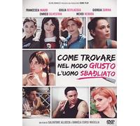 Come trovare nel modo giusto l'uomo sbagliato