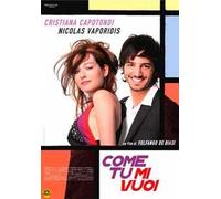 Come Tu Mi Vuoi (DVD) Vaporidis Capotondi Steigerwalt Senni