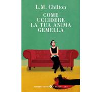 Come uccidere la tua anima gemella