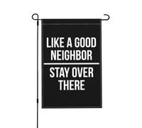 Come un buon vicino, resta lì, 12x18 pollici, bandiera da giardino verticale, doppia faccia, decorazione da parete per cortile, striscione di benvenuto