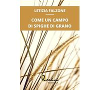 Come un campo di spighe di grano