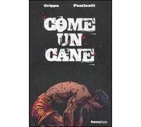 Come un cane