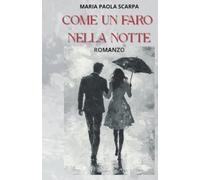 Come un faro nella notte