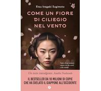 Libri Sugimoto Etsu Inagaki - Come Un Fiore Di Ciliegio Nel Vento