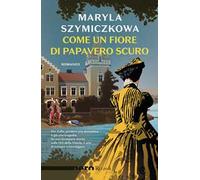 Come un fiore di papavero scuro