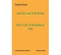 Come un fiore in un delirio