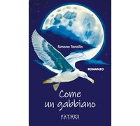 Libri Tanzillo Simona - Come Un Gabbiano