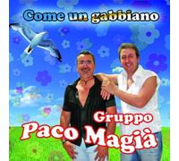 Gruppo Paco Magia - Come un Gabbiano