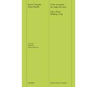 Come un guanto che regge una tazza-Like a glove holding a cup. Ediz. bilingue. Con File audio scaricabile e online