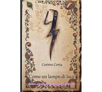 Come un lampo di luce