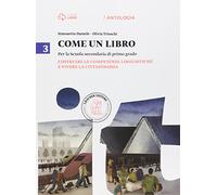 Come un libro. Costruire le competenze linguistiche e vivere la citta dinanza. Per la Scuola media. Con e-book. Con espansione online (Vol. 3)