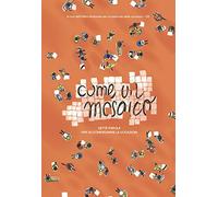 Come un mosaico. Sette parole per accompagnare la vocazione