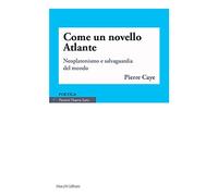Come un novello Atlante. Neoplatonismo e salvaguardia del mondo