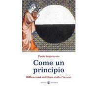 Come un principio. Riflessioni sul libro della Genesi