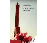 Come un ramo sull'acqua