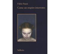 Come un respiro interrotto