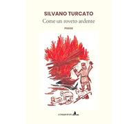 Come un roveto ardente