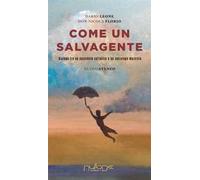 Come un salvagente. Dialogo tra un sacerdote cattolico e un sociologo marxista