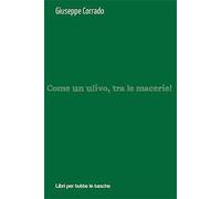Come un ulivo, tra le macerie!