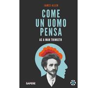 Come un uomo pensa: As a Man Thinketh