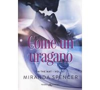 Come un uragano. On the mat (Vol. 3)