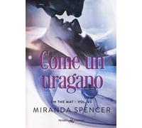 Come un uragano. On the mat. Vol. 3