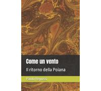 Come un vento: Il ritorno della Poiana