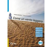 COME UN VENTO LEGGERO - (9788805078547) + Materiali didattici - Rebillo