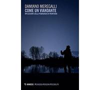 Come un viandante. Riflessioni sulla pedagogia di frontiera