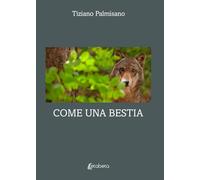 Come una bestia