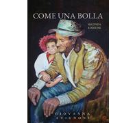 Come una bolla di Giovanna Avignoni, 2020, Youcanprint