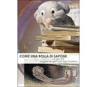 Come una bolla di sapone di Laura Marchioni, 2014, Youcanprint