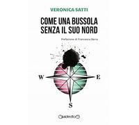 Come una bussola senza il suo Nord