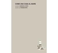 Come una casa al mare