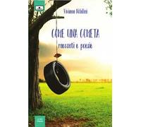 Come una cometa. Ediz. integrale